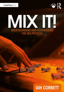 Mix It! : Understanding and Controlling the Mix Process-9781032817071