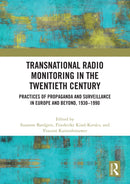Transnational Radio Monitoring in the Twentieth Century