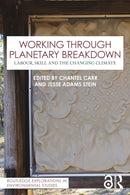 Working Through Planetary Breakdown : Labour, Skill and the Changing Climate-9781032817712