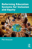Reforming Education Systems for Inclusion and Equity-9781032818283