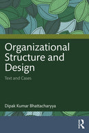 Organizational Structure and Design : Text and Cases-9781032818474