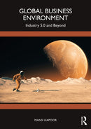 Global Business Environment : Industry 5.0 and Beyond-9781032818634