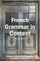 French Grammar in Context-9781032820705