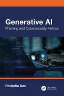 Generative AI : Phishing and Cybersecurity Metrics-9781032822686