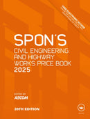 Spon's Civil Engineering and Highway Works Price Book 2025-9781032822815