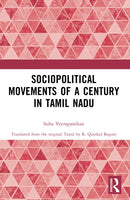 Sociopolitical Movements of a Century in Tamil Nadu