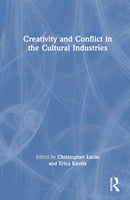 Creativity and Conflict in the Cultural Industries