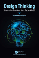 Design Thinking : Innovative Solutions for a Better World-9781032824376