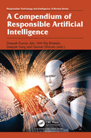 A Compendium of Responsible Artificial Intelligence-9781032825274