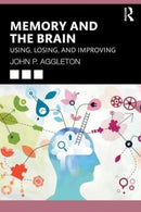 Memory and the Brain : Using, Losing, and Improving-9781032826592