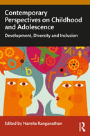 Contemporary Perspectives on Childhood and Adolescence : Development, Diversity and Inclusion-9781032826608