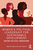 Women's Political Leadership for Sustainable Development : Driving Political Innovations-9781032827278