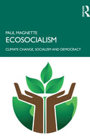 Ecosocialism : Climate Change, Socialism and Democracy-9781032827414