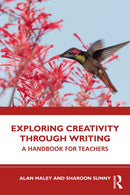 Exploring Creativity Through Writing : A Handbook for Teachers-9781032827957