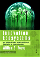 Innovation Ecosystems : How Driving Forces and Success Factors Affect Opportunities for Business Innovation-9781032830407