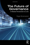 The Future of Governance : A Radical Introduction to Law-9781032831060