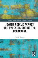 Jewish Rescue across the Pyrenees during the Holocaust