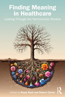 Finding Meaning in Healthcare