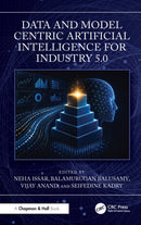 Data and Model Centric Artificial Intelligence for Industry 5.0
