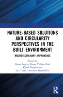 Nature-based Solutions and Circularity Perspectives in the Built Environment : Multidisciplinary Approaches-9781032834337