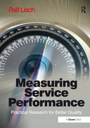 Measuring Service Performance : Practical Research for Better Quality-9781032836966