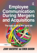 Employee Communication During Mergers and Acquisitions-9781032837659