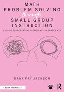 Math Problem Solving Through Small Group Instruction