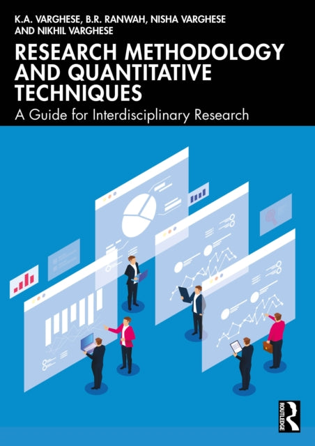 Research Methodology and Quantitative Techniques : A Guide for Interdisciplinary Research-9781032840338