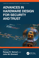 Advances in Hardware Design for Security and Trust-9781032840420