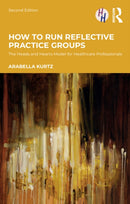 How to Run Reflective Practice Groups