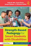 Strength-Based Pedagogy for Smart Students with Disabilities : Using Interest-based Strategies for Academic and Personal Success-9781032842448