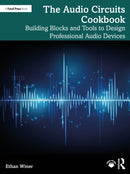 The Audio Circuits Cookbook