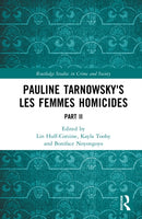 Pauline Tarnowsky's Les Femmes Homicides