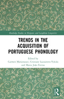 Trends in the Acquisition of Portuguese Phonology-9781032846989