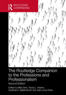 The Routledge Companion to the Professions and Professionalism