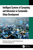 Intelligent Systems of Computing and Informatics in Sustainable Urban Development-9781032849218