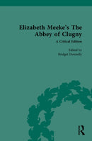 Elizabeth Meeke's The Abbey of Clugny : A Critical Edition-9781032849416