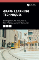 Graph Learning Techniques-9781032851129