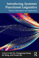 Introducing Systemic Functional Linguistics : Theory, Description and Application-9781032852577