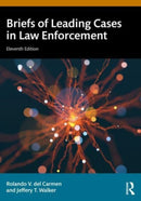 Briefs of Leading Cases in Law Enforcement-9781032853505