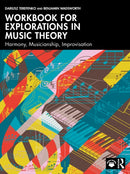 Workbook for Explorations in Music Theory : Harmony, Musicianship, Improvisation-9781032854007