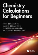 Chemistry Calculations for Beginners-9781032854144
