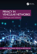 Privacy in Vehicular Networks : Challenges and Solutions-9781032854175