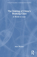 The Making of Chinas Working Class