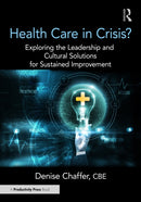 Health Care in Crisis?