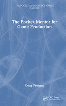 The Pocket Mentor for Game Production-9781032856261