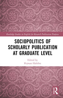 Sociopolitics of Scholarly Publication at Graduate Level