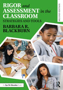 Rigor and Assessment in the Classroom : Strategies and Tools-9781032857541