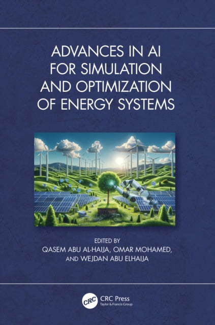 Advances in AI for Simulation and Optimization of Energy Systems-9781032858173