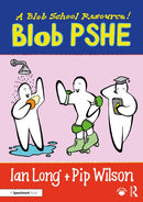 Blob PSHE : A Blob School Resource-9781032858654